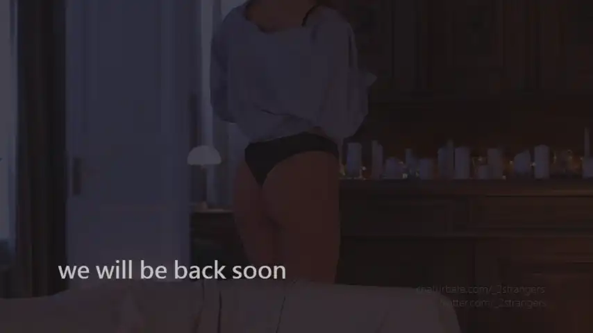 2Strangers - Chaturbate Free Video - 2025 01-15 05:51:05